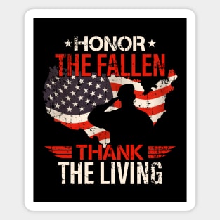 Honor The Fallen Thank The Living, Veterans Day Magnet